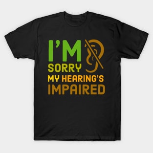 Impaired Hearing T-Shirt